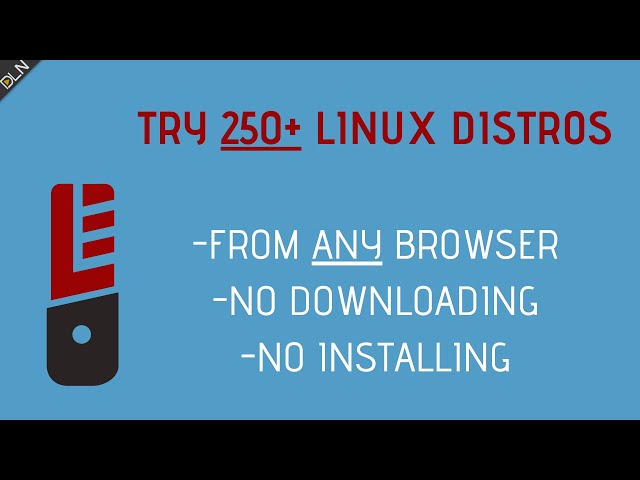 How To Try 260+ Linux Distributions From ANY Web Browser