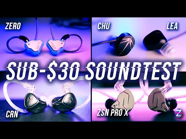 Salnotes Zero Soundtest vs Moondrop Chu, CRN, ZSN Pro X, LEA - SUB-$30 BATTLE!