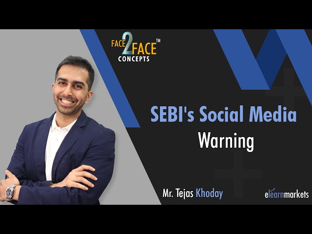 Understanding SEBI's Cautionary Note on Social Media Advice | Learn with Tejas Khoday | #Face2Face