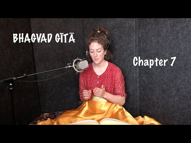 Yoga of Knowledge & Realisation | Bhagavad Gītā Chapter 7 | Gaiea Sanskrit