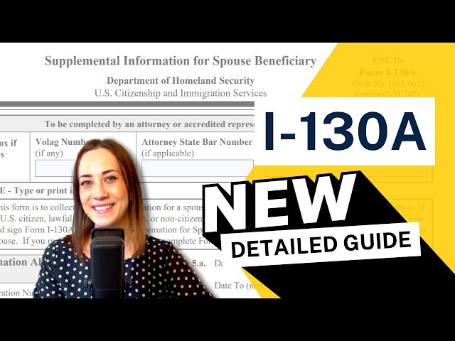 NEW DETAILED I-130A GUIDE