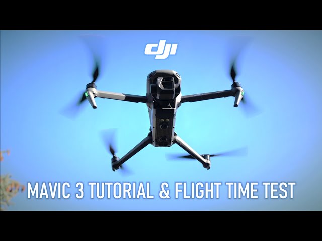 DJI Mavic 3 Fly App Tutorial and Flight Time Test