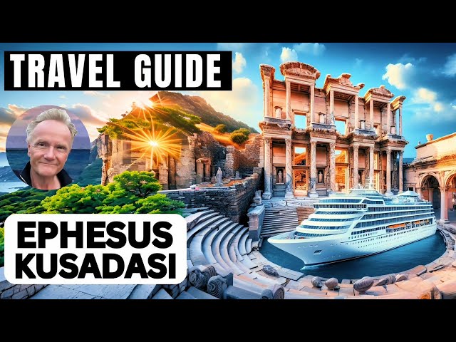 Kusadasi & Ephesus  2024:  Best things to do!