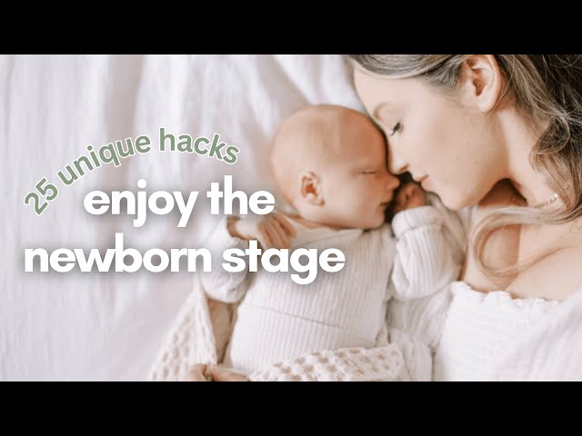 25 Newborn Baby Hacks Every First Time Mom Should Know