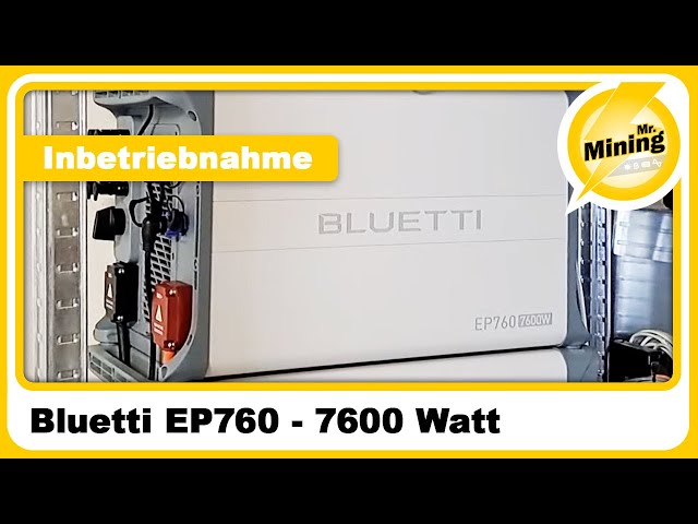 bluetti EP760 unboxing/Inbetriebnahme 7600 Watt 1 phasig AC 9000 Watt PV auf 3 MPPT macht Sinn