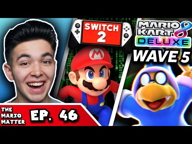 Shutting Down Nintendo Switch 2 Rumors, Mario Kart NEW DLC Wave & more! | THE MARIO MATTER #46