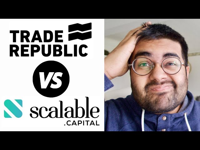 Trade Republic vs Scalable Capital: The Best Depot for Investing in Germany: Detailed Comparison 🇩🇪