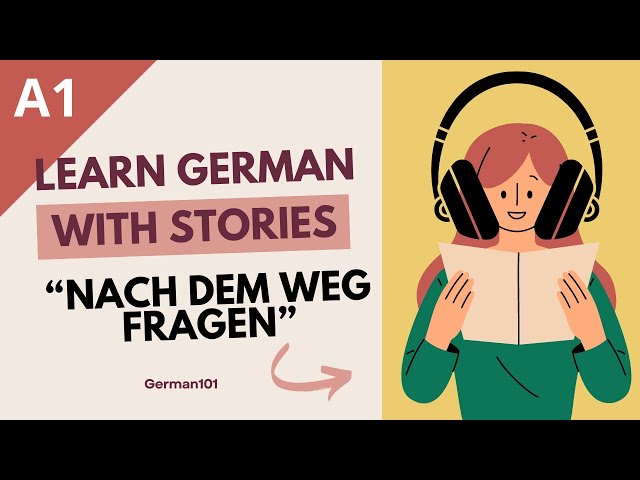 Learn German with simple Short Stories for Beginners 🇩🇪 A1 Nach dem Weg fragen