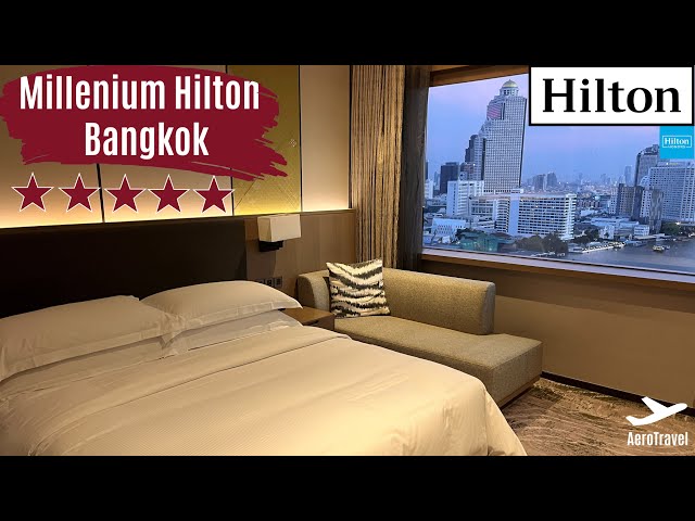 MILLENIUM HILTON BANGKOK | UNFORTUNATELY UNDERWHELMING | 5 STAR HILTON HOTEL REVIEW 4K