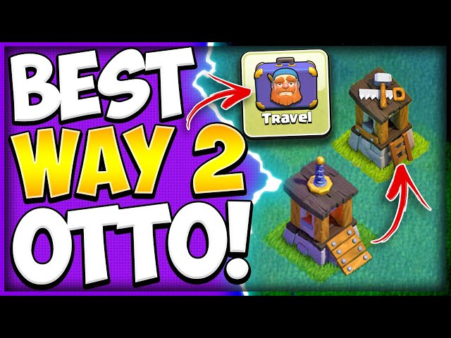 How to Get the 6th Builder Full Guide! This is the Fastest Way to Unlock OTTO in Clash of Clans