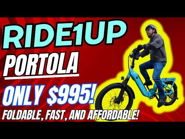 Ride1Up Portola - At $995, This May Be The Best Performing Foldable Ebike Around for The Money!
