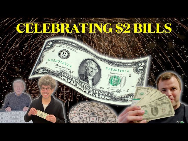Celebrating $2 bills on 2/22/22