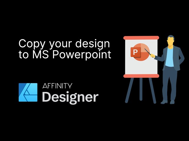 Using Affinity Designer with Microsoft Powerpoint