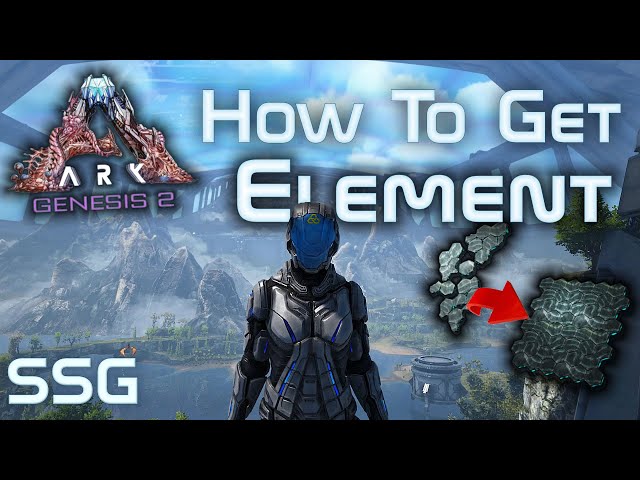 ARK Genesis 2 Best Way to Get ELEMENT!