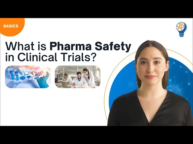 What is Pharma Safety in Clinical Trials?