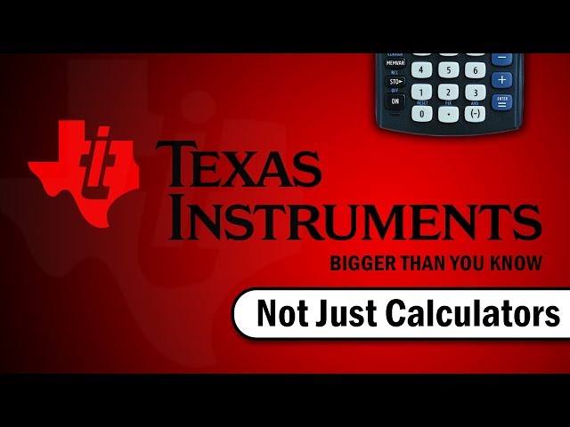 Texas Instruments - Bigger Than You Know