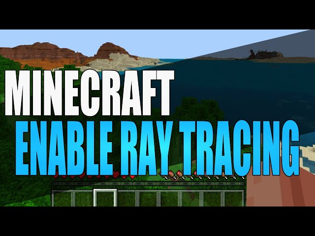 MINECRAFT Ray Tracing How To Enable