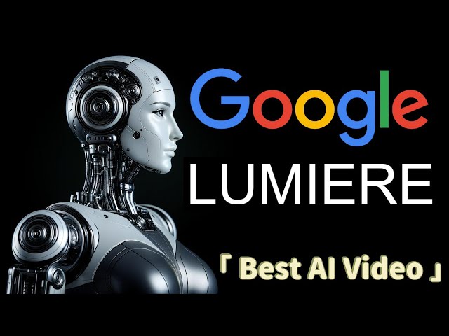 Google's Lumiere: A New Era in AI Video Generation | Top of It's Class?