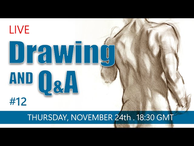 Live Drawing and Q & A #12