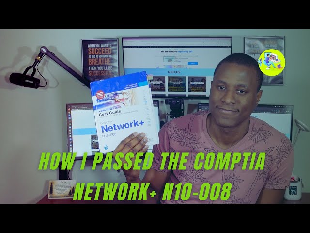 How I Passed the CompTIA Network+ N10-008