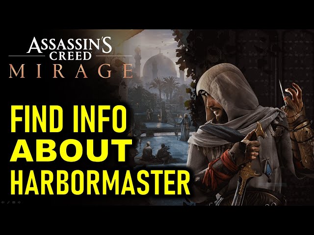 Find Information About Harbormaster in Confiscation Warehouse | Assassin's Creed Mirage (AC Mirage)
