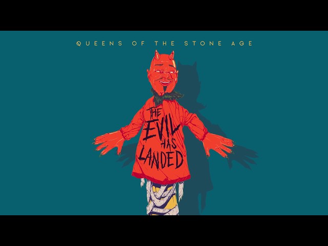 Queens of the Stone Age - The Evil Has Landed (Audio)