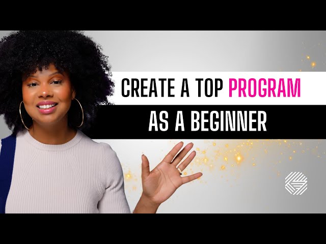 How to Create a Successful Coaching Program for Beginners