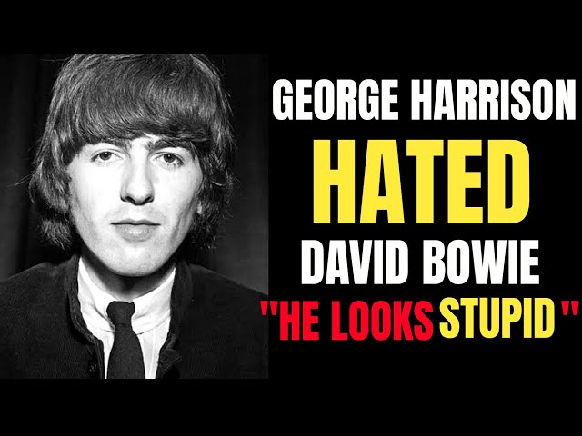 Why George Harrison HATED David Bowie