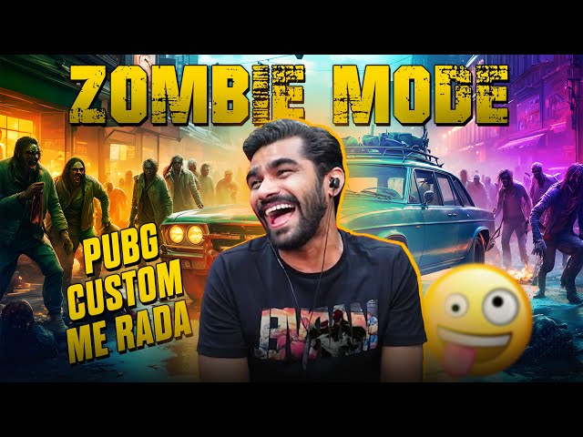 Zombie Mode Me Rada || PUBG PC