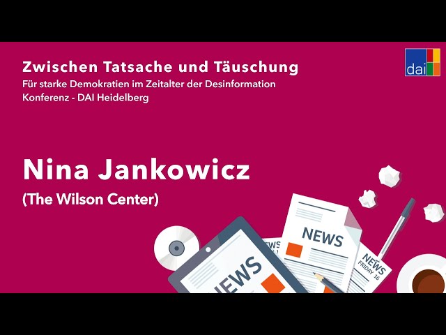 Nina Jankowicz (The Wilson Center) – Vortrag – Desinformationskonferenz – DAI Heidelberg