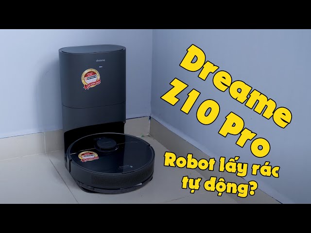 Đánh giá Dreame Z10 Pro - Các bạn nên thử 1 con robot hút bụi xịn và đặc biệt như thế này!