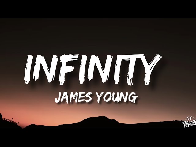 James Young - Infinity (Lyrics)