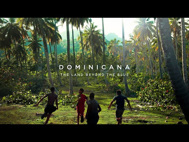 República Dominicana - The Land beyond the blue
