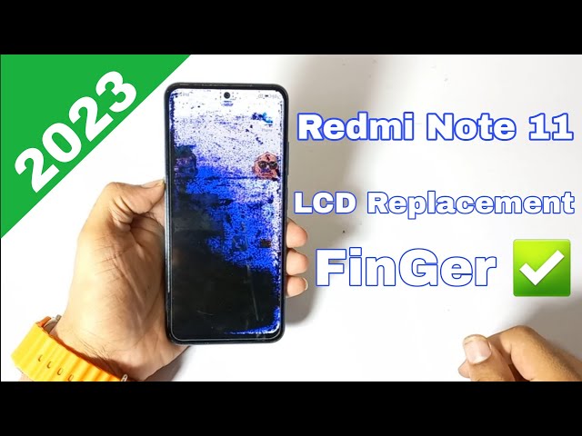 Redmi Note11 lcd Replacement | Redmi Note 11 Teardown/Disassembly | Redmi Note 11 Screen Replacement