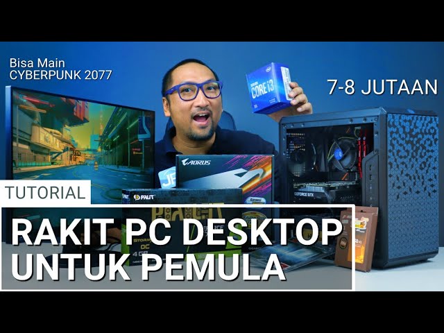 Rakit PC Desktop untuk Pemula: Rakitan 7-8 Juta dengan Core i3-10100F utk Gaming + Edit Video
