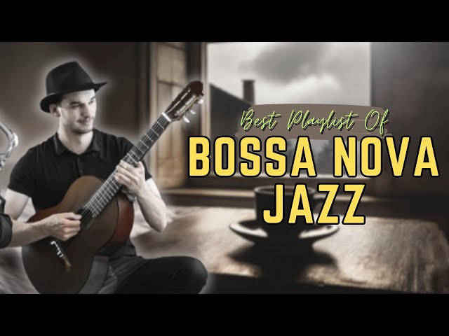 Bossa Nova Jazz for Working, Studying ☕ Smooth Jazz Instrumental Music & Morning Coffee Vibes