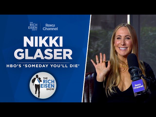 Nikki Glaser Talks New HBO Comedy Special, Tom Brady Roast & More with Rich Eisen | Full Interview