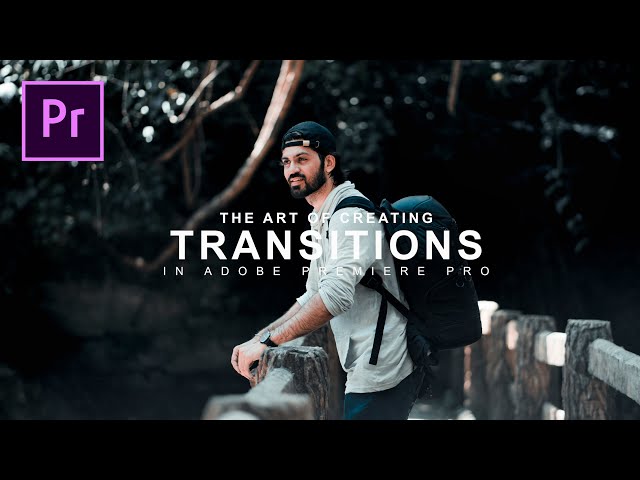 Create EPIC TRANSITIONS in Premiere Pro