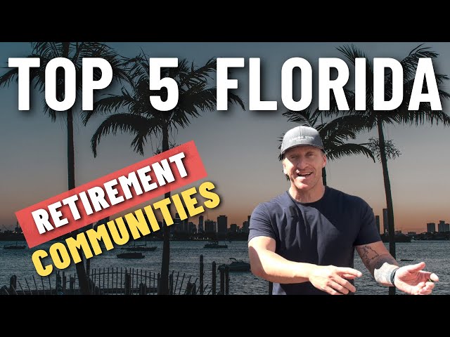 5 Best RETIREMENT COMMUNITIES In Florida (2023 update!!!)