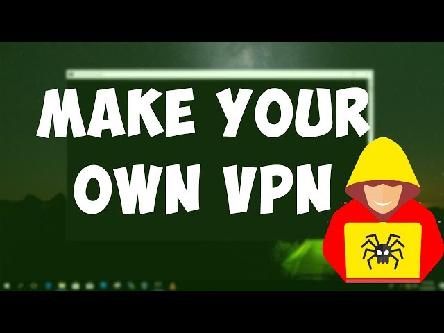 How to Make Your Own VPN in Windows 10  | Without Any Software |