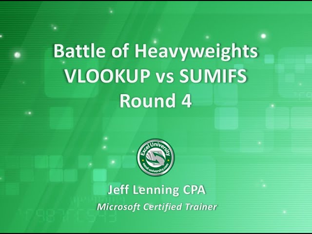 Round 4 - Battle of Excel Heavyweights: VLOOKUP vs SUMIFS