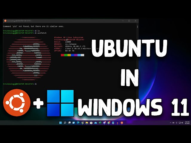 How To Install Ubuntu in Windows 11 Using Subsystem For Linux