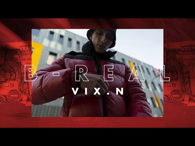 Vix.N - B-Real | NOVE SERCE