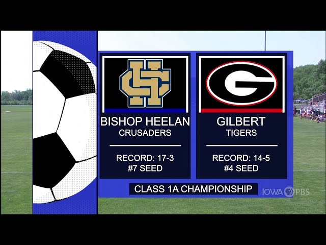 Class 1A - Gilbert Tigers vs. Sioux City Bishop Heelan Crusaders