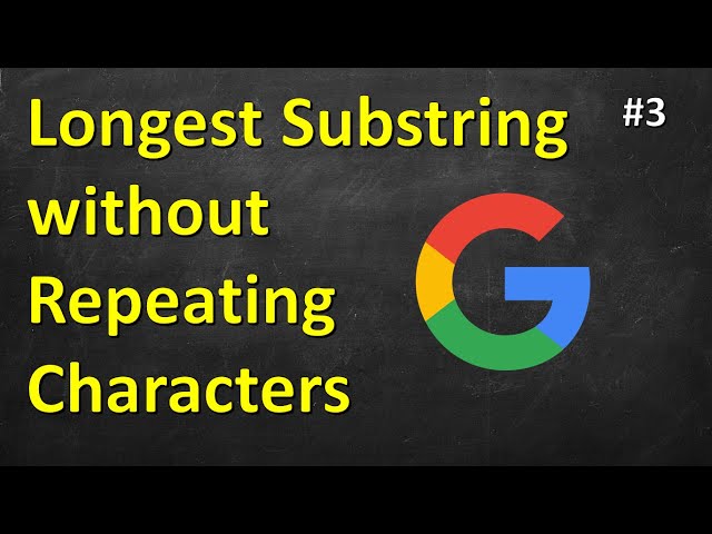 Longest Substring Without Repeating Characters | Leetcode 3 | C++