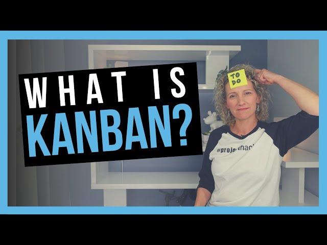 What is Kanban? [DEFINTION + EXAMPLE]