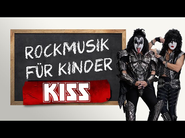 Die größten Rockbands: KISS | Rockmusik für Kinder