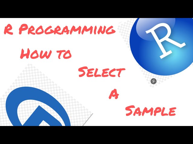 09. How to select a sample in R (R Programming) #rprogrammingforbeginners #rstudio #datascience