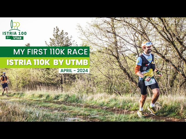 My First 110k Race | Istria 100 by UTMB 2024