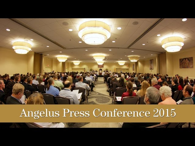 Angelus Press Conference 2015 - Video